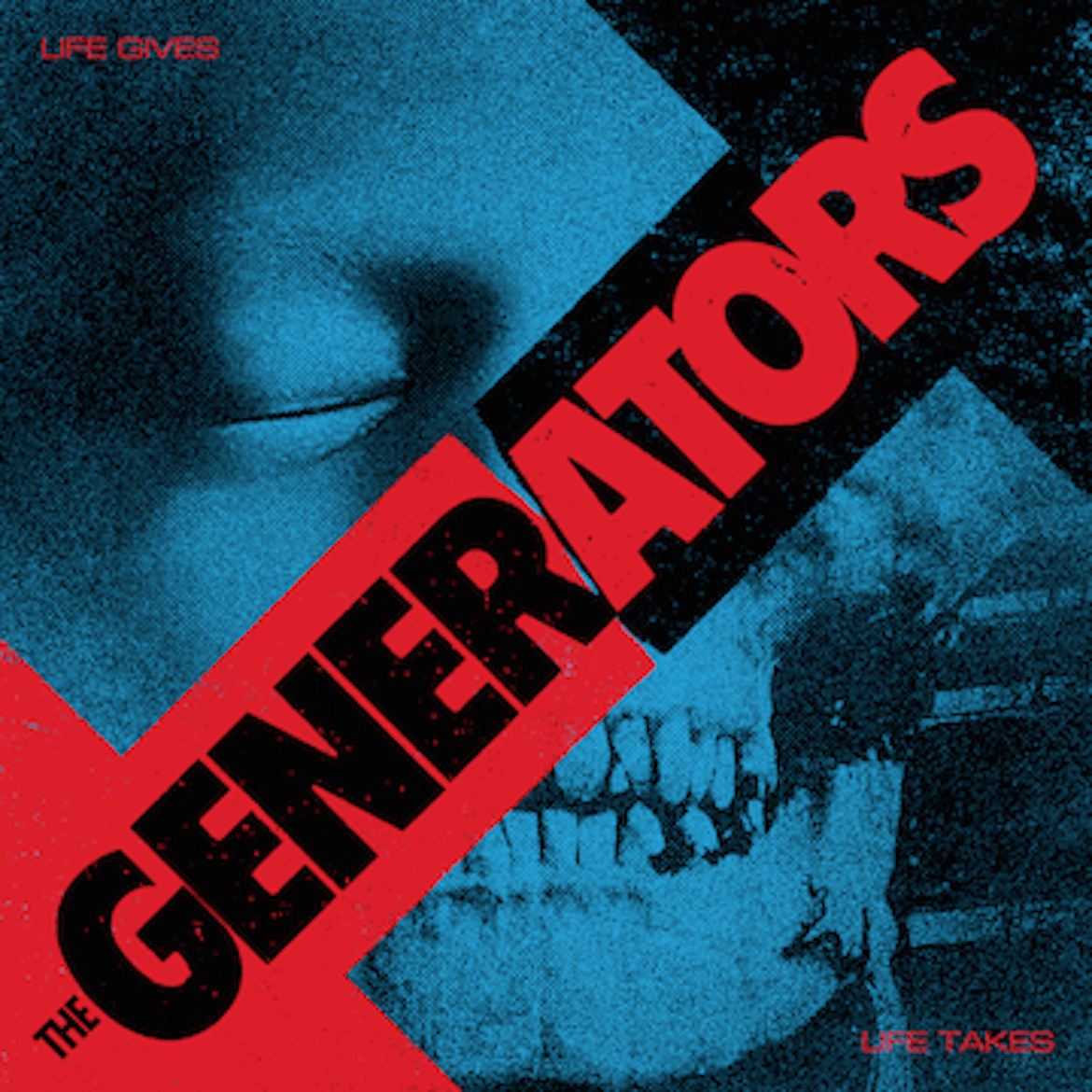 Life Gives and Life Takes album cover by The Generators