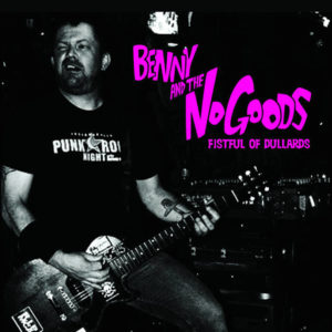 Fistful of Dullards Album Cover by Benny and the No Goods