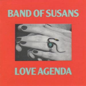 Love Agenda Album Cover by Band Of Susans