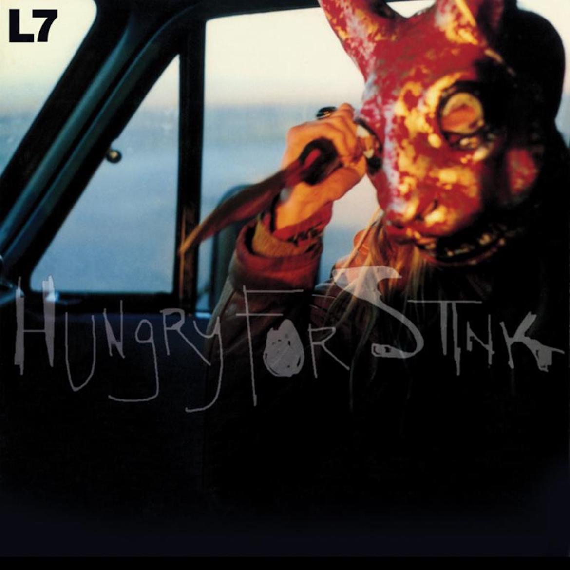Hungry For Stink Album Cover from L7
