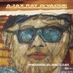 Ajax Ray O'Vague on Selective Memory
