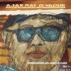 Ajax Ray O'Vague on Selective Memory