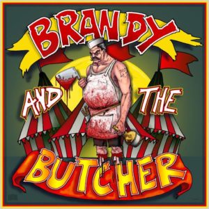 Dick Circus Album Cover by Brandy and the Butcher