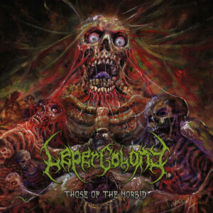 Album cover for Those of the Morbid by Leper Colony