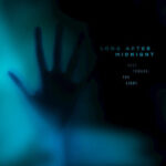 Rage Toward the Light by Long After Midnight