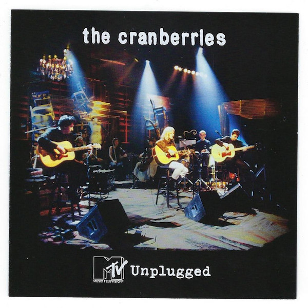 MTV Unplugged by The Cranberries